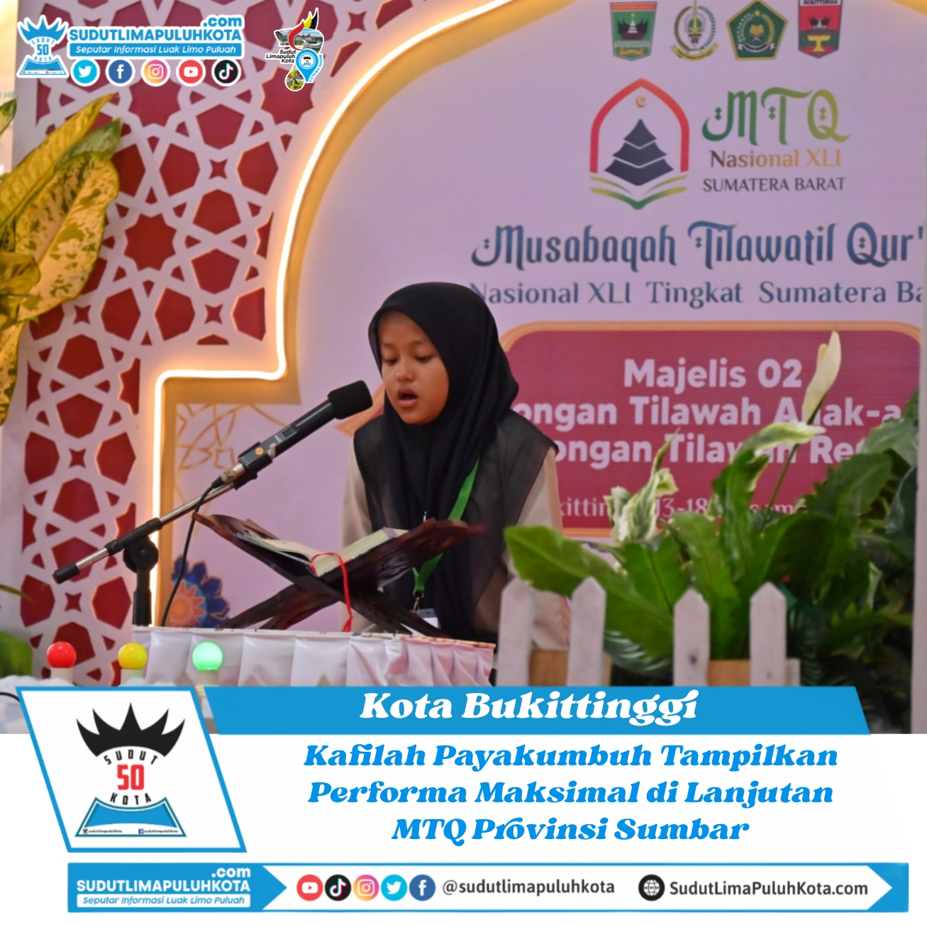 Kafilah Payakumbuh Tampilkan Performa Maksimal di Lanjutan MTQ Provinsi Sumbar