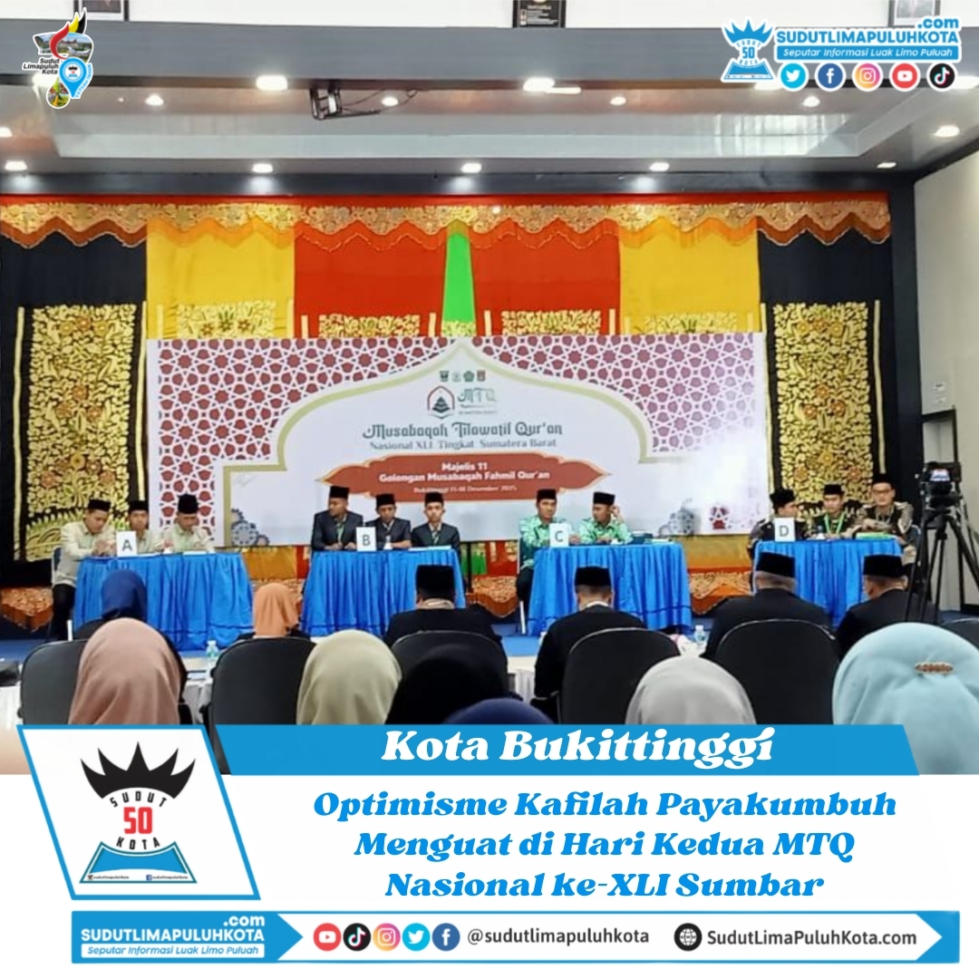 Optimisme Kafilah Payakumbuh Menguat di Hari Kedua MTQ Nasional ke-XLI Sumbar
