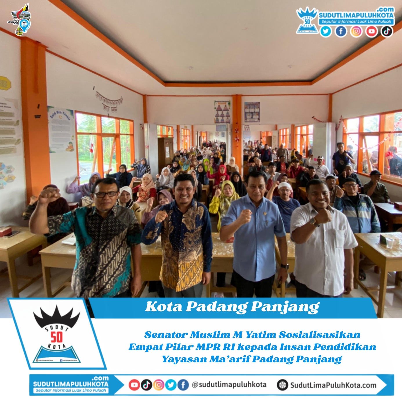 Senator Muslim M Yatim Sosialisasikan Empat Pilar MPR RI kepada Insan Pendidikan Yayasan Ma’arif Padang Panjang