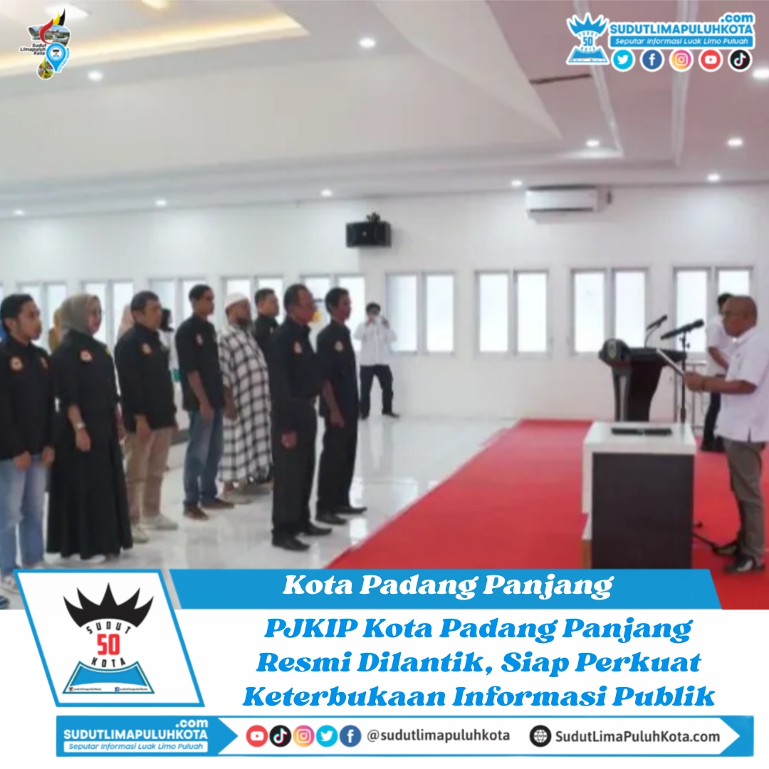 PJKIP Kota Padang Panjang Resmi Dilantik, Siap Perkuat Keterbukaan Informasi Publik