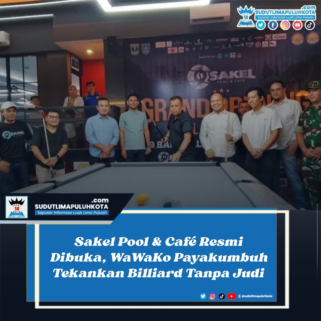 Sakel Pool & Café Resmi Dibuka, Wakil Wali Kota Payakumbuh Tekankan Billiard Tanpa Judi
