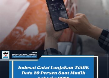 Indosat Catat Lonjakan Trafik Data 20 Persen Saat Mudik Lebaran 2026