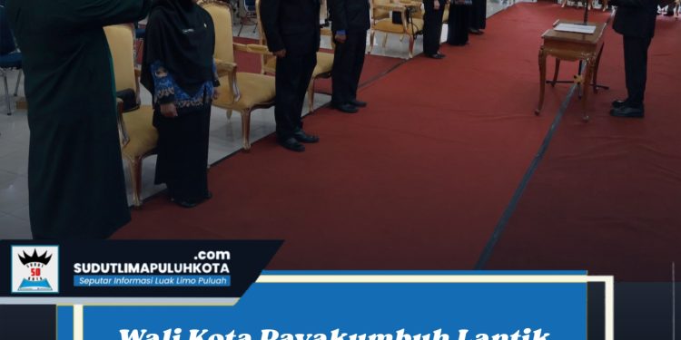 Wali Kota Payakumbuh Lantik Sejumlah Pejabat dan Direktur Perumda Tirta Sago