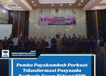 Pemko Payakumbuh Perkuat Transformasi Posyandu Berbasis Enam Bidang SPM