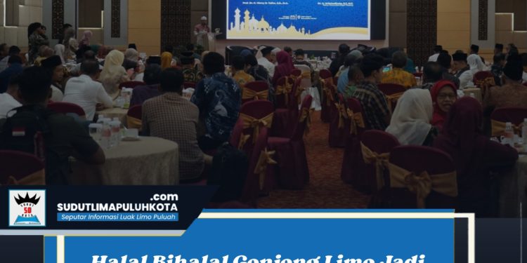 Halal Bihalal Gonjong Limo Jadi Momentum Percepatan Pembangunan Luhak Limo Puluah