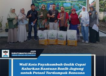 Wali Kota Payakumbuh Gerak Cepat Salurkan Bantuan Benih Jagung untuk Petani Terdampak Bencana