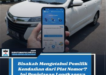 Bisakah Mengetahui Pemilik Kendaraan dari Plat Nomor? Ini Penjelasan Lengkapnya
