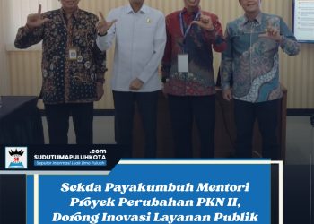 Sekda Payakumbuh Mentori Proyek Perubahan PKN II, Dorong Inovasi Layanan Publik