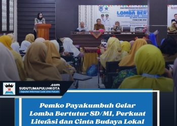 Pemko Payakumbuh Gelar Lomba Bertutur SD/MI, Perkuat Literasi dan Cinta Budaya Lokal