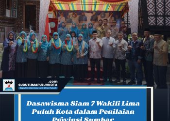 Dasawisma Siam 7 Wakili Lima Puluh Kota dalam Penilaian Provinsi Sumbar