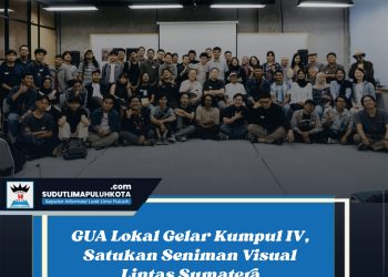 GUA Lokal Gelar Kumpul IV, Satukan Seniman Visual Lintas Sumatera