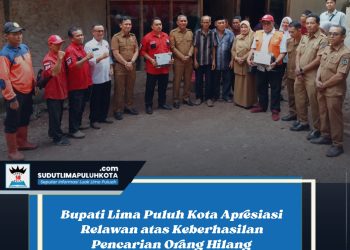 Bupati Lima Puluh Kota Apresiasi Relawan atas Keberhasilan Pencarian Orang Hilang