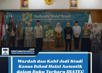 Wardah dan Kahf Jadi Studi Kasus Brand Halal Autentik dalam Buku Terbaru IHATEC