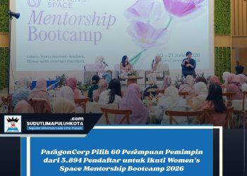 ParagonCorp Pilih Puluhan Perempuan Pemimpin dari Ribuan Pendaftar untuk Ikuti Women’s Space Mentorship Bootcamp 2026