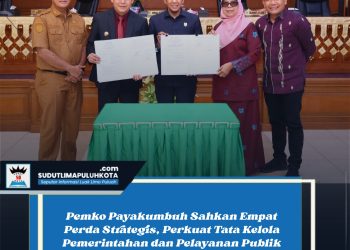 Pemko Payakumbuh Sahkan Empat Perda Strategis, Perkuat Tata Kelola Pemerintahan dan Pelayanan Publik