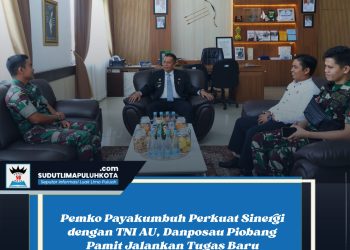 Pemko Payakumbuh Perkuat Sinergi dengan TNI AU, Danposau Piobang Pamit Jalankan Tugas Baru