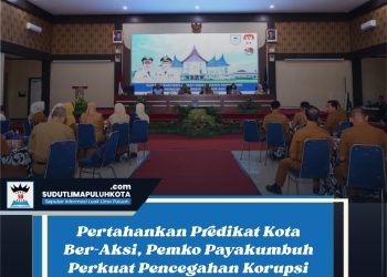 Pertahankan Predikat Kota Ber-Aksi, Pemko Payakumbuh Perkuat Pencegahan Korupsi