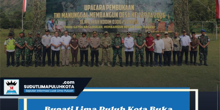 Bupati Lima Puluh Kota Buka TMMD ke-129, Pembangunan Jalan Sarilamak Jadi Prioritas