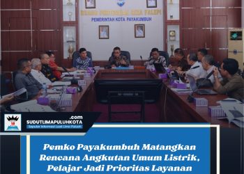 Pemko Payakumbuh Matangkan Rencana Angkutan Umum Listrik, Pelajar Jadi Prioritas Layanan