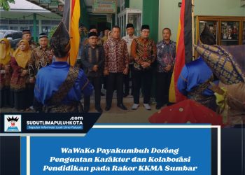 WaWaKo Payakumbuh Dorong Penguatan Karakter dan Kolaborasi Pendidikan pada Rakor KKMA Sumbar