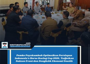Pemko Payakumbuh Optimalkan Persiapan Indonesia’s Horse Racing Cup 2026, Targetkan Sukses Event dan Dongkrak Ekonomi Daerah