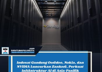 Indosat Gandeng Ooredoo, Nokia, dan NVIDIA Luncurkan Zankore, Perkuat Infrastruktur AI di Asia-Pasifik