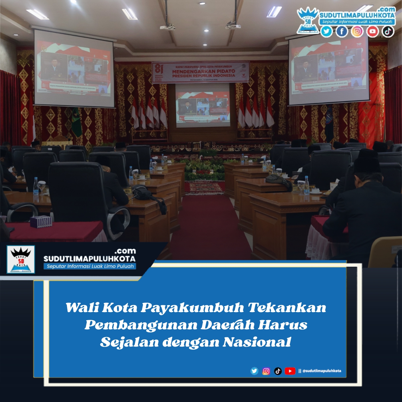 Wali Kota Payakumbuh Tekankan Pembangunan Daerah Harus Sejalan dengan Nasional