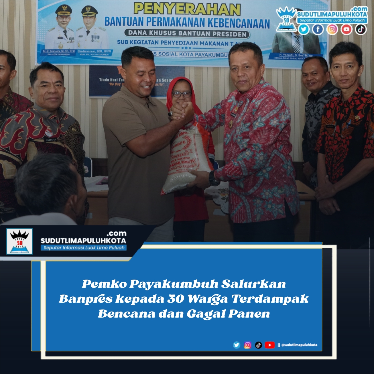 Pemko Payakumbuh Salurkan Banpres kepada 30 Warga Terdampak Bencana dan Gagal Panen