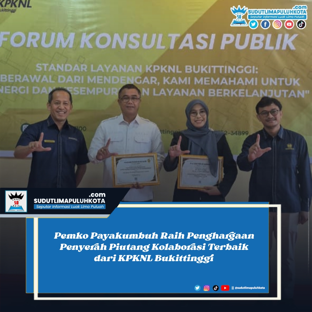 Pemko Payakumbuh Raih Penghargaan Penyerah Piutang Kolaborasi Terbaik dari KPKNL Bukittinggi