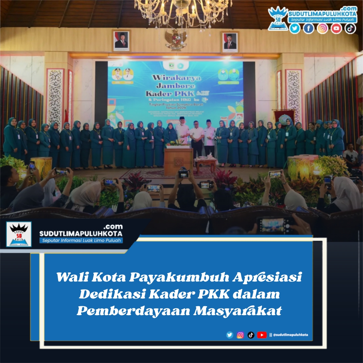 Wali Kota Payakumbuh Apresiasi Dedikasi Kader PKK dalam Pemberdayaan Masyarakat