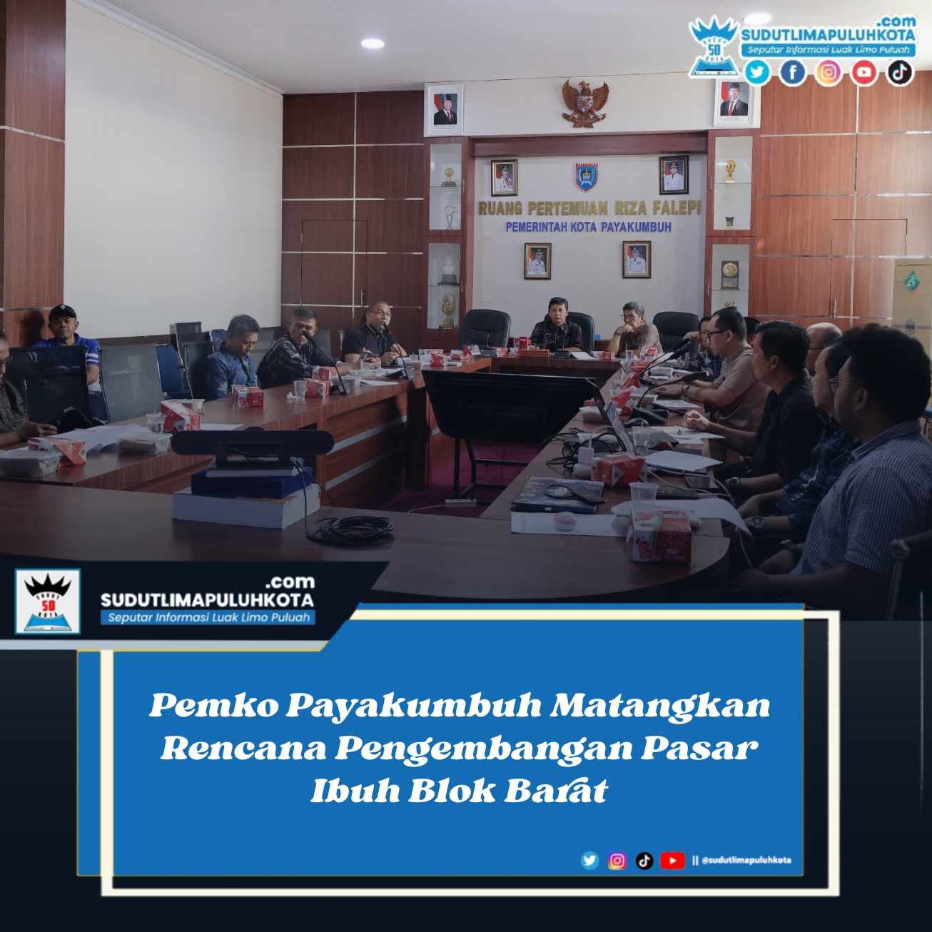 Pemko Payakumbuh Matangkan Rencana Pengembangan Pasar Ibuh Blok Barat