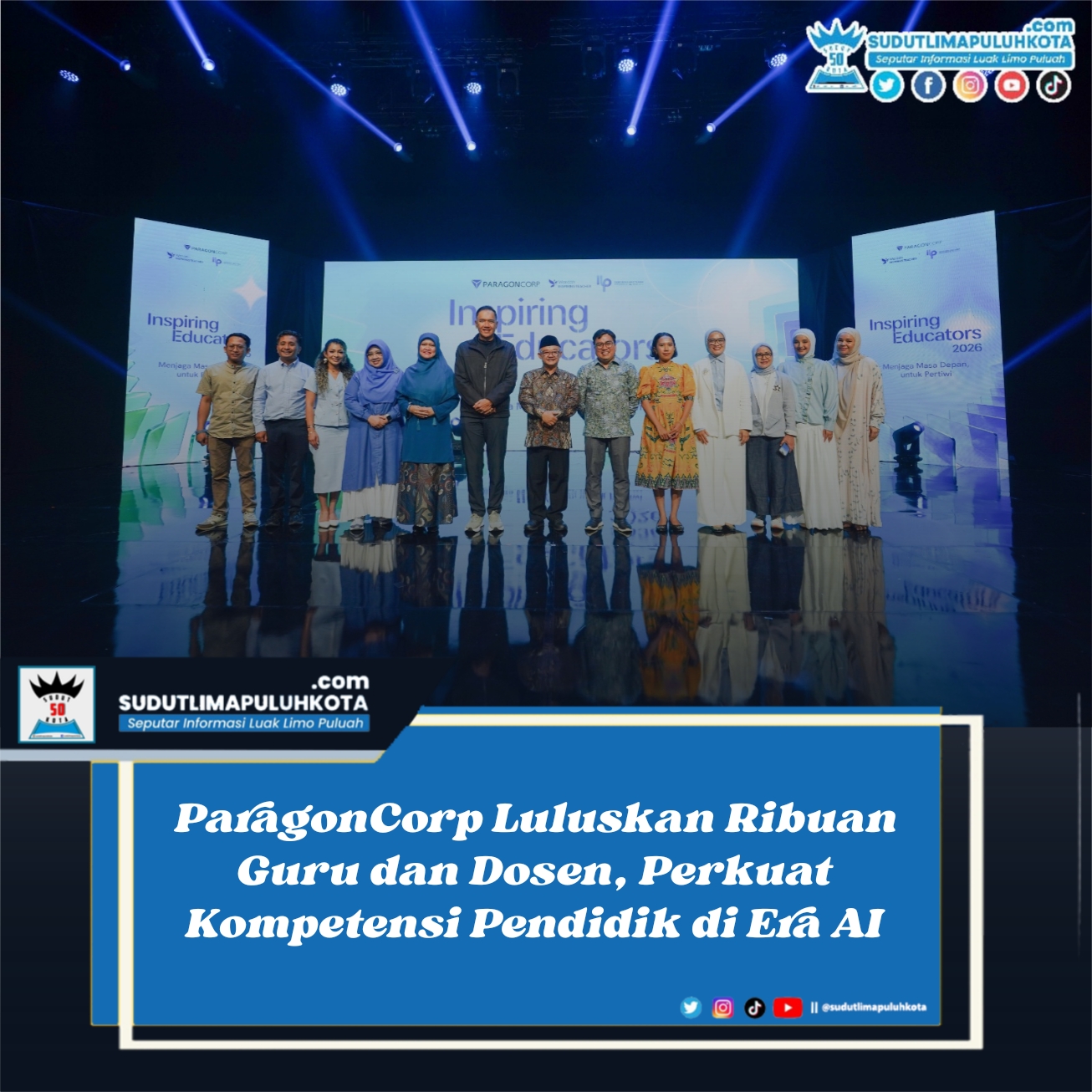 ParagonCorp Luluskan Ribuan Guru dan Dosen, Perkuat Kompetensi Pendidik di Era AI