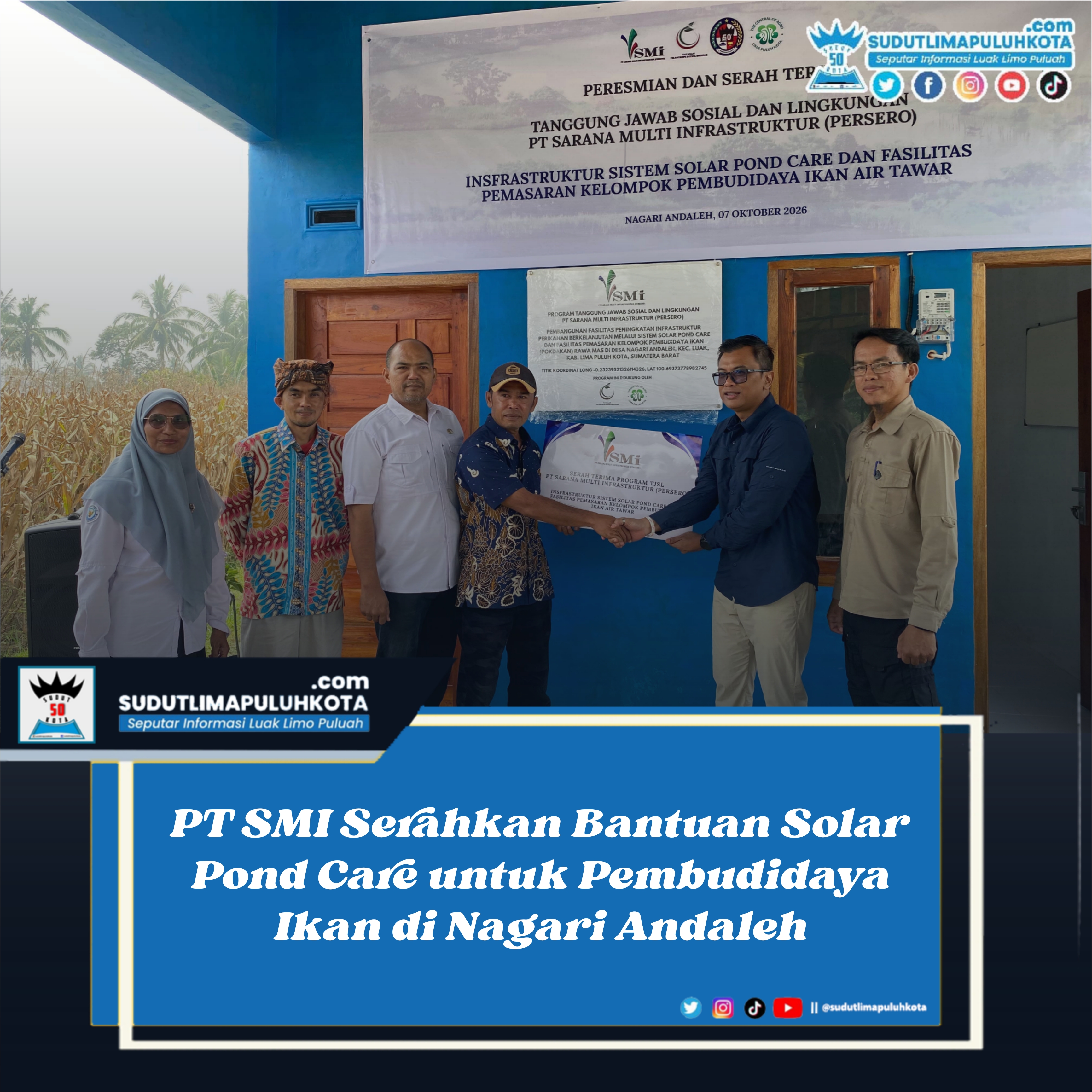 PT SMI Serahkan Bantuan Solar Pond Care untuk Pembudidaya Ikan di Nagari Andaleh