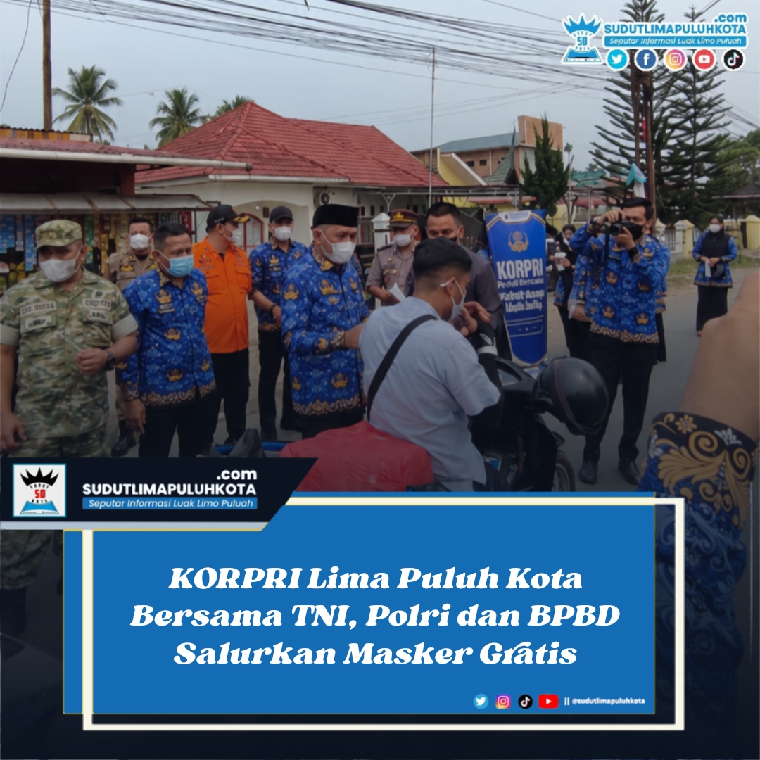 KORPRI Lima Puluh Kota Bersama TNI, Polri dan BPBD Salurkan Masker Gratis