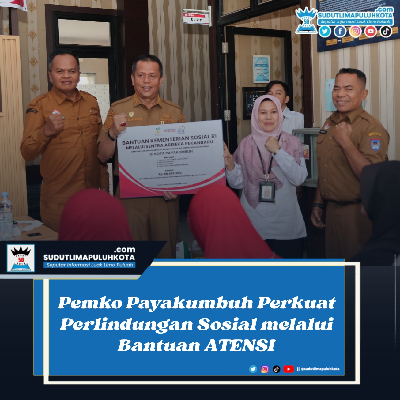 Pemko Payakumbuh Perkuat Perlindungan Sosial melalui Bantuan ATENSI