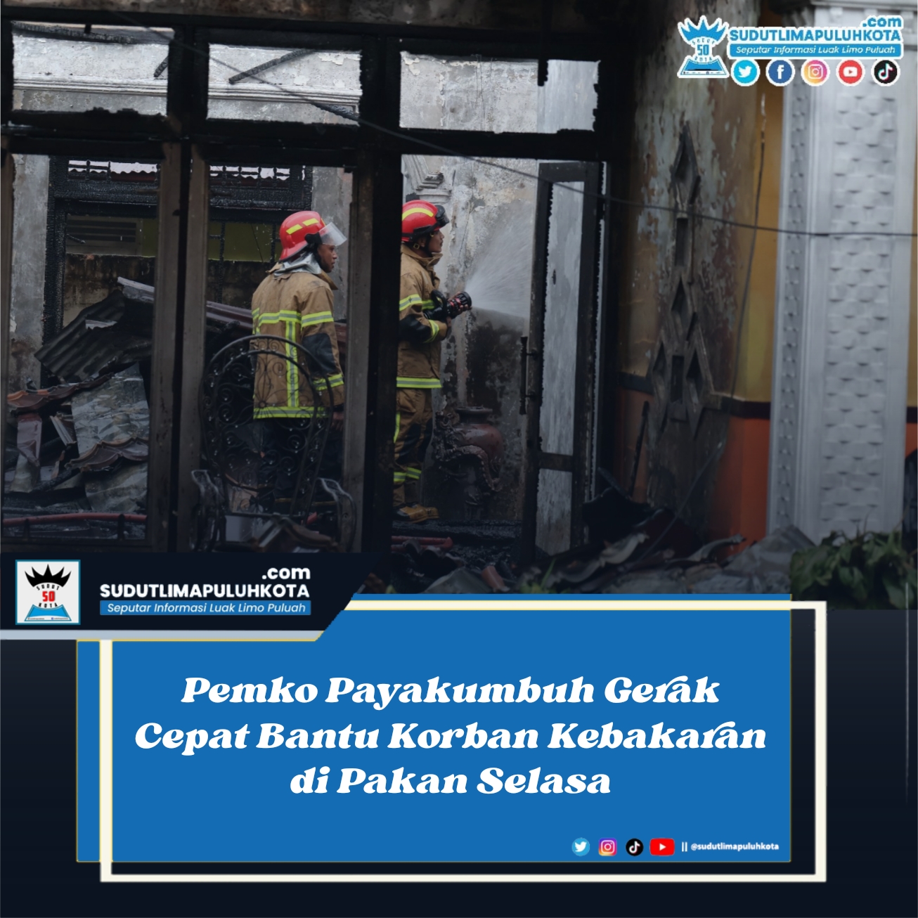 Pemko Payakumbuh Gerak Cepat Bantu Korban Kebakaran di Pakan Selasa
